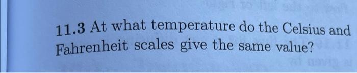 solved-11-3-at-what-temperature-do-the-celsius-and-chegg