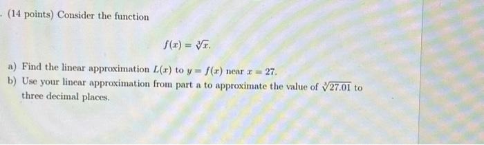 Solved . (14 points) Consider the function f(x) = x. a) Find | Chegg.com