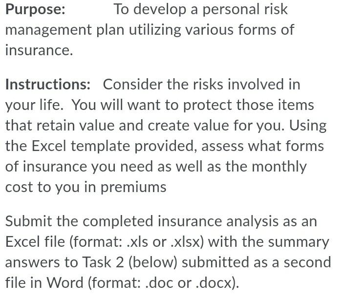 Purpose: To develop a personal risk management plan | Chegg.com