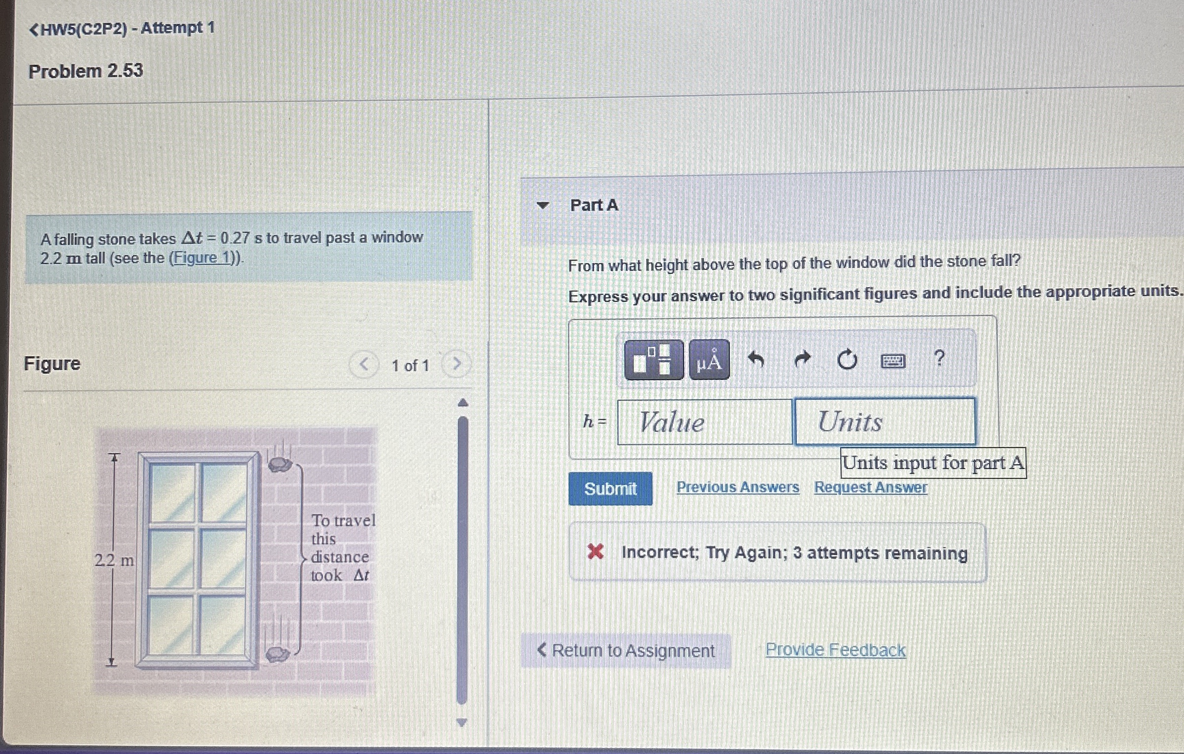 Solved Problem 2.53A falling stone takes Δt=0.27s ﻿to travel | Chegg.com