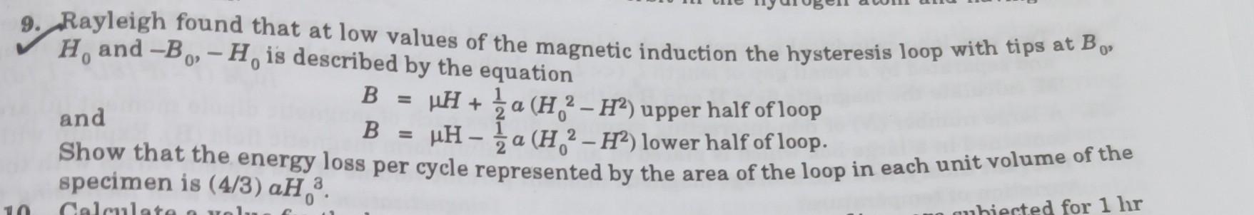 Solved 9. Rayleigh found that at low values of the magnetic | Chegg.com