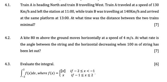 Solved 4.1. Train A is heading North and train B travelling | Chegg.com