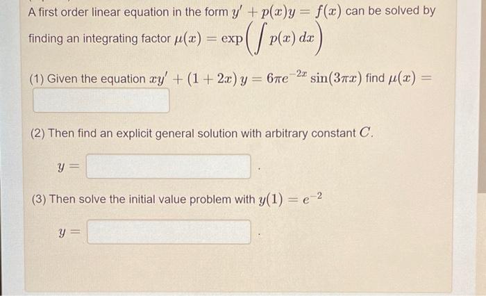 Solved A first order linear equation in the form | Chegg.com