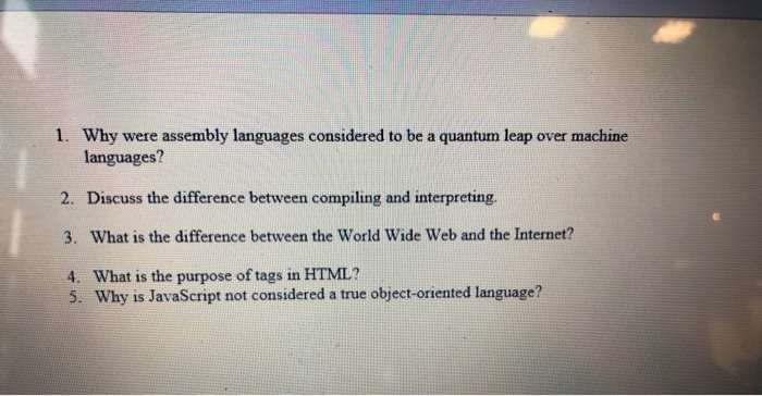 Solved 1. Why were assembly languages considered to be a | Chegg.com