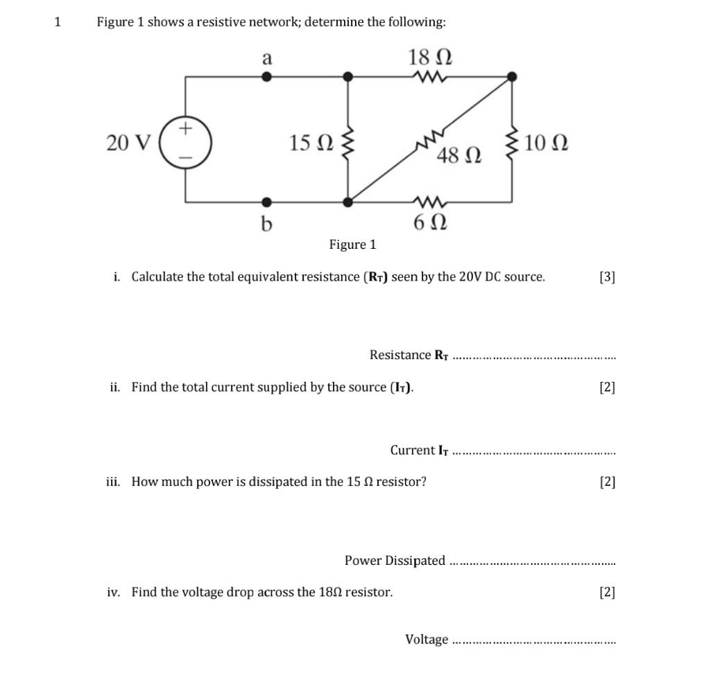 Solved 1 Figure 1 shows a resistive network; determine the