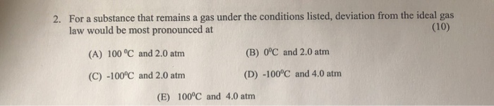 Solved 1. The compression factor, Z of a gas is 0.625. Which