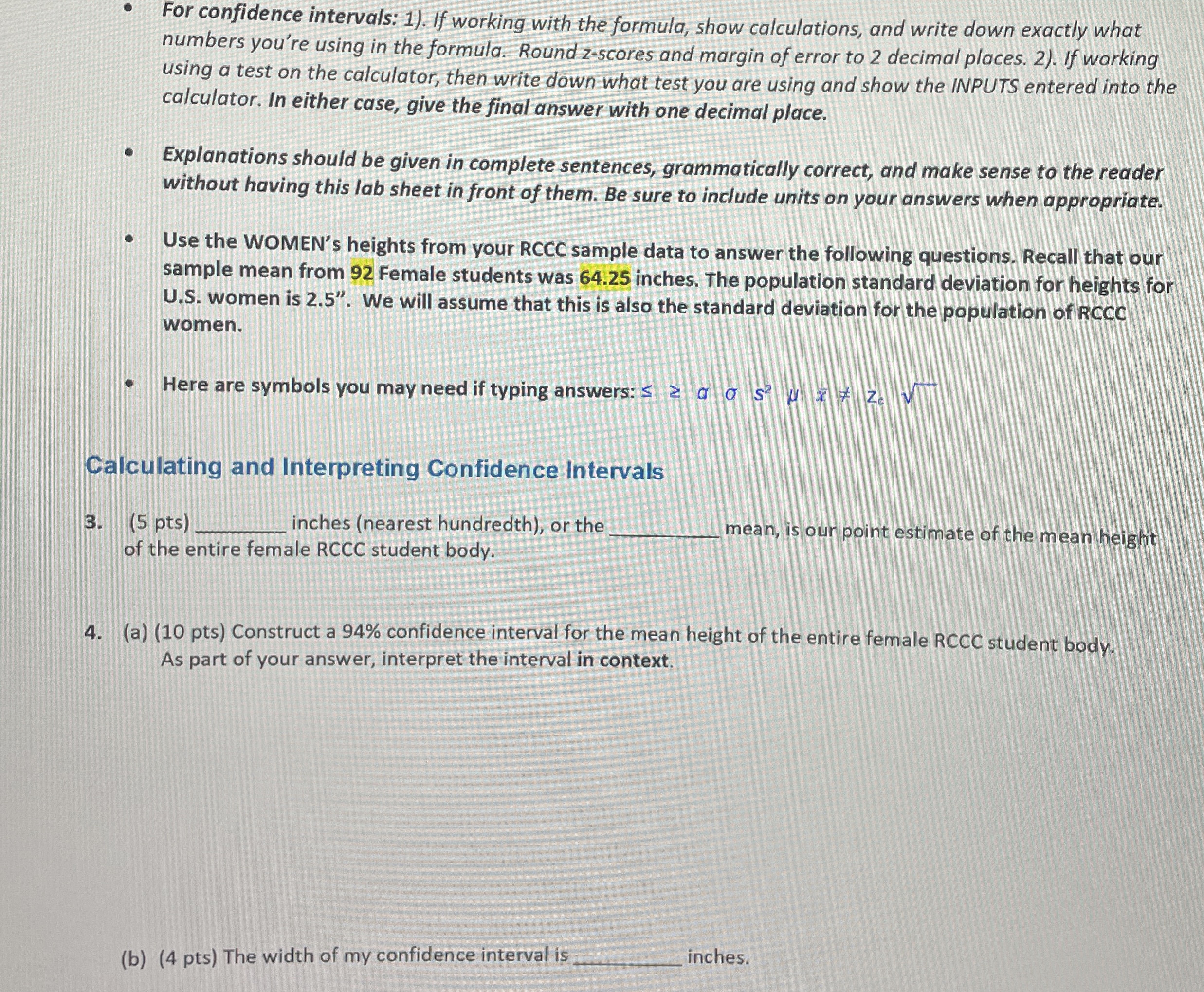 Solved For confidence intervals: 1). ﻿If working with the | Chegg.com