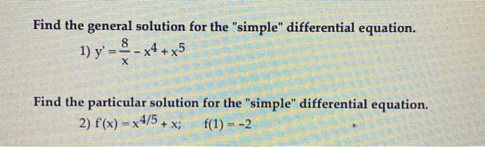 Solved Find the general solution for the 