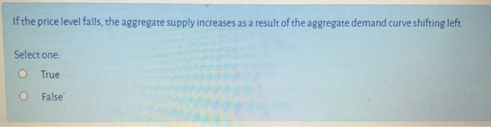 (solved) a decrease in the price level will: shift... Solved If the price level falls, the aggregate supply | Chegg.com
