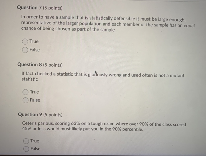 Solved Question 7 (5 points) In order to have a sample that | Chegg.com
