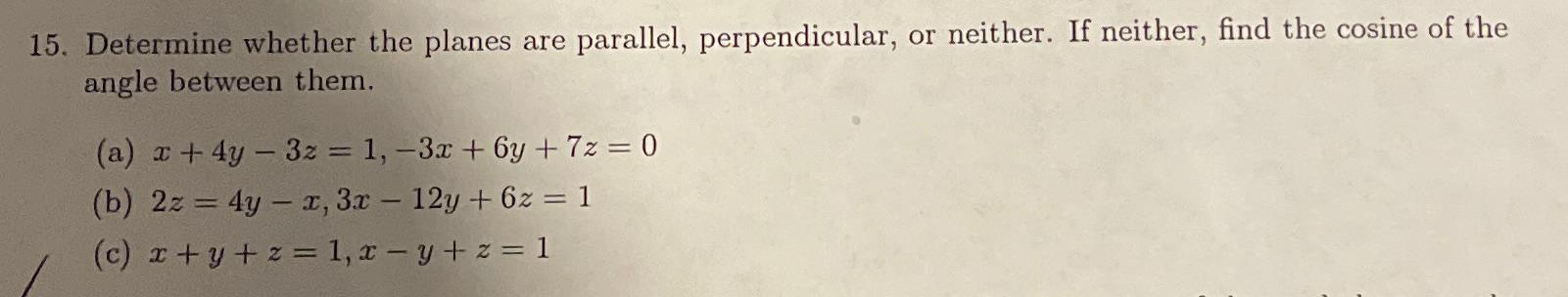 Solved Determine whether the planes are parallel, | Chegg.com