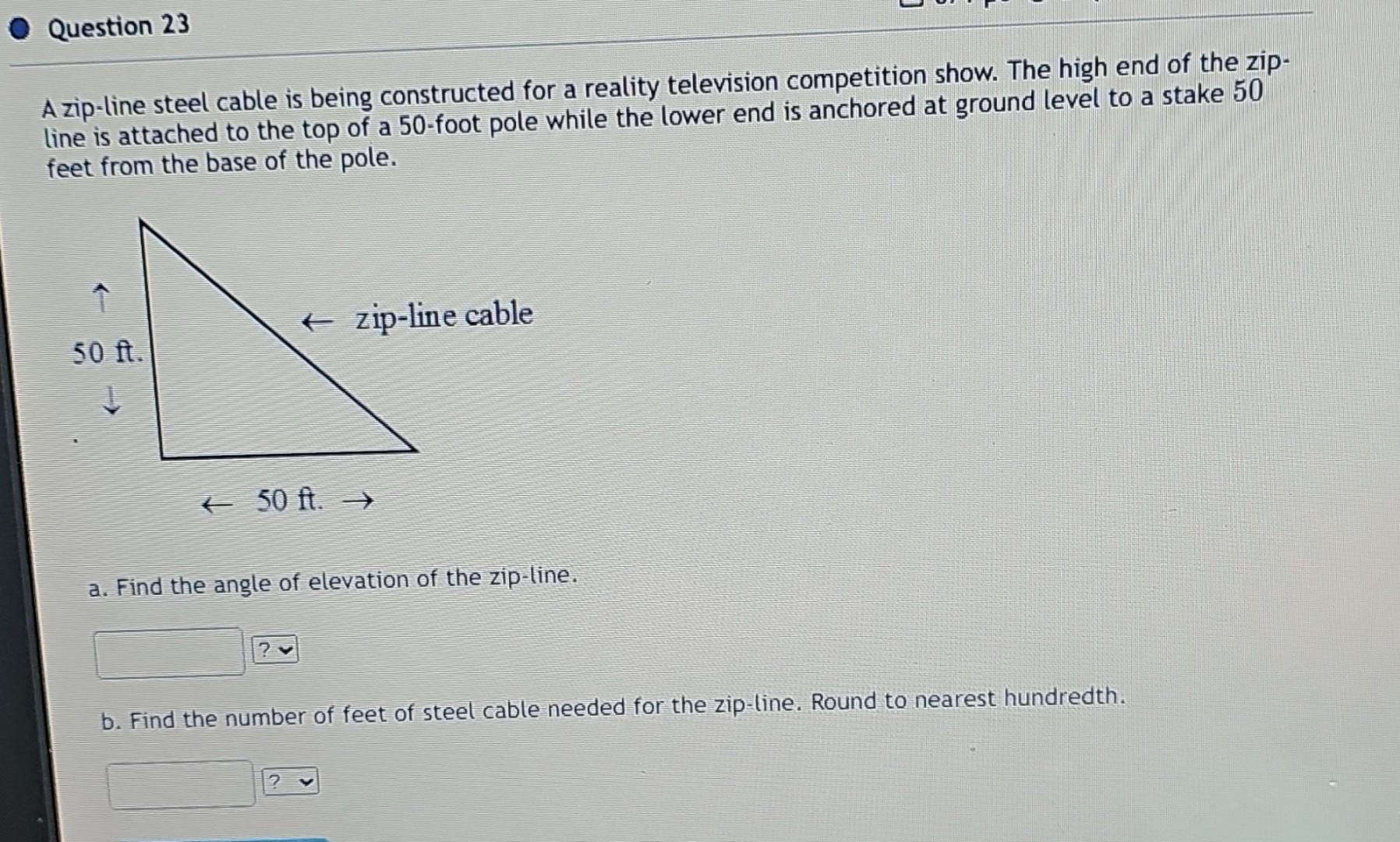 Solved A zipline steel cable is being constructed for a