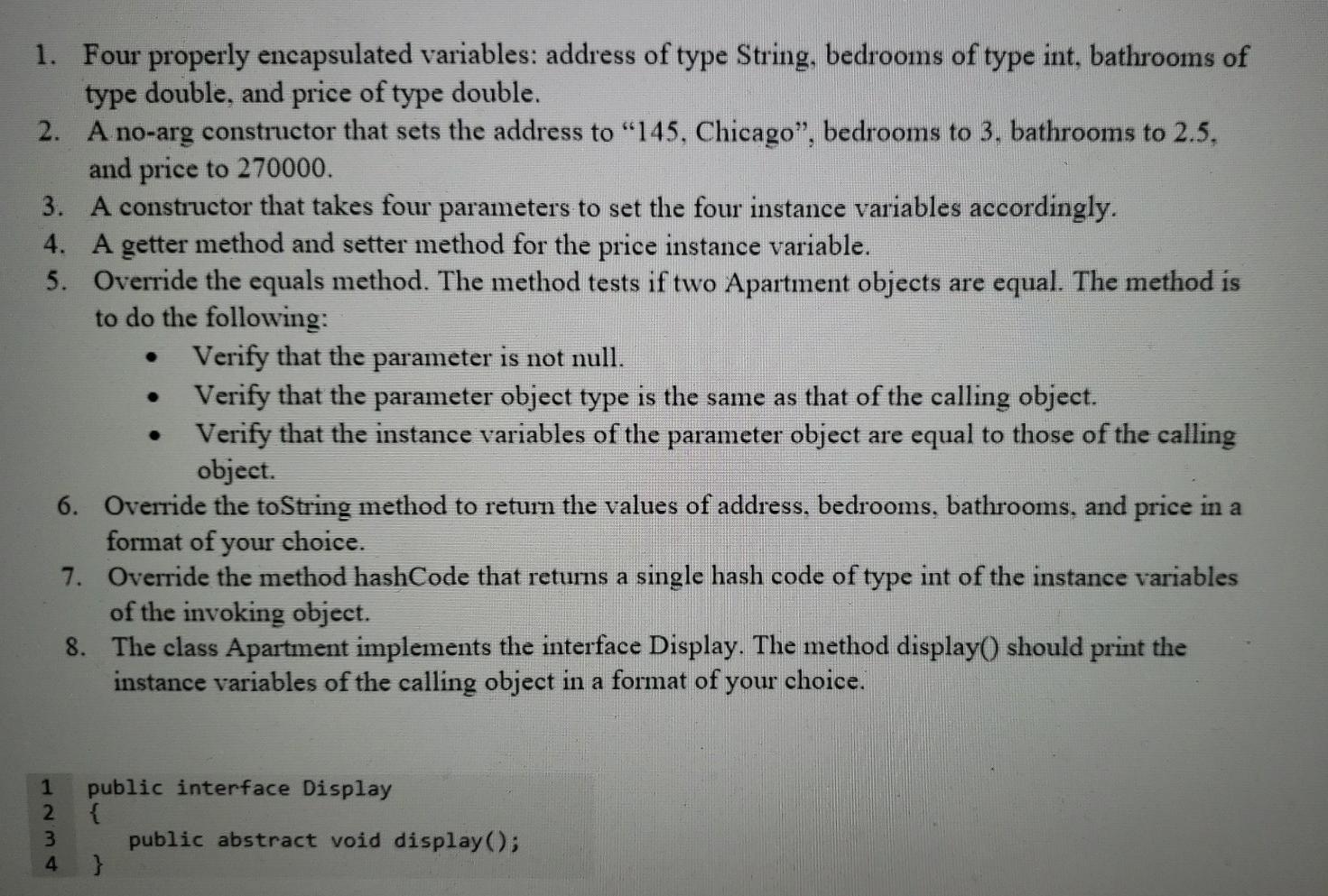 Solved 1. Four properly encapsulated variables: address of | Chegg.com