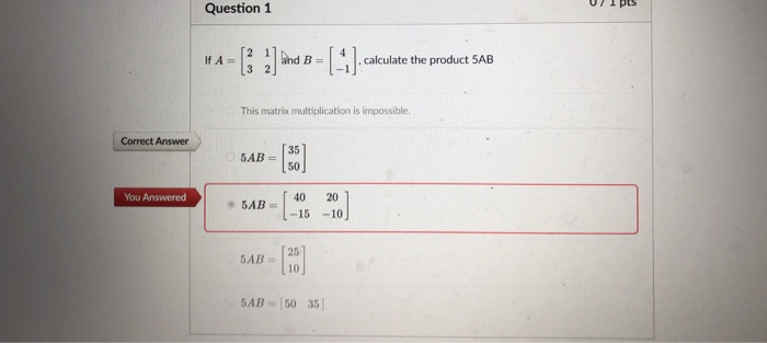 Solved Question 1 If A = And B [-] Calculate The Product 5AB | Chegg.com