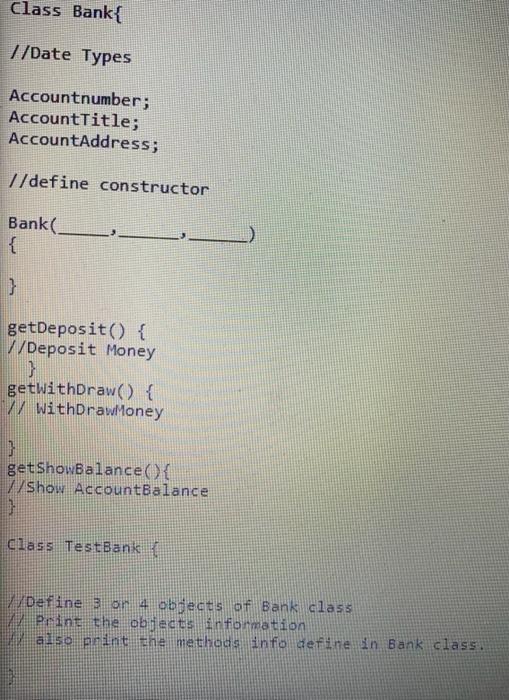 Solved Class Bank //Date Types Accountnumber; AccountTitle; | Chegg.com