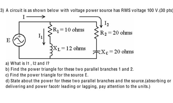 Solved 3) A circuit is as shown below with voltage power | Chegg.com