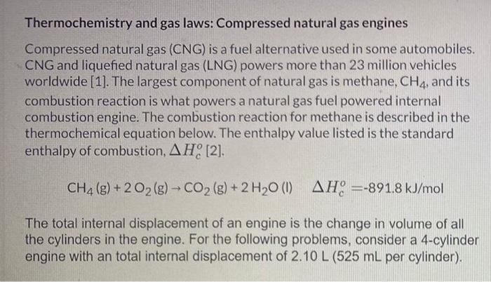 Solved Thermochemistry and gas laws: Compressed natural gas | Chegg.com