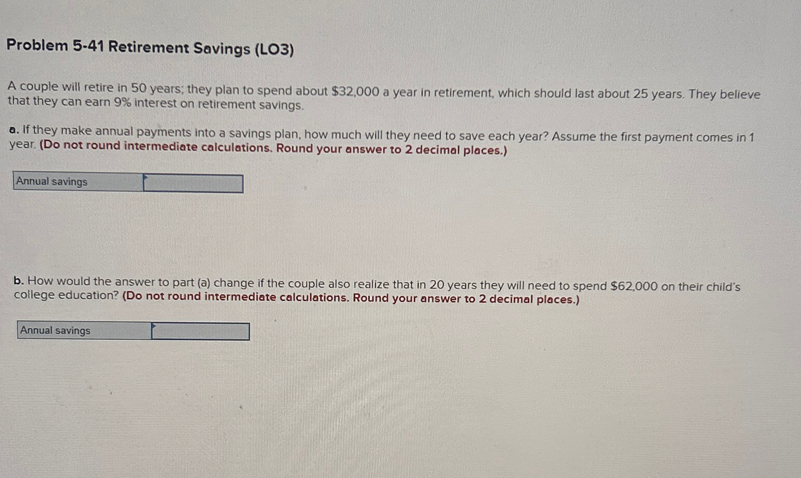 Solved Problem 5-41 ﻿Retirement Savings (LO3)A couple will | Chegg.com