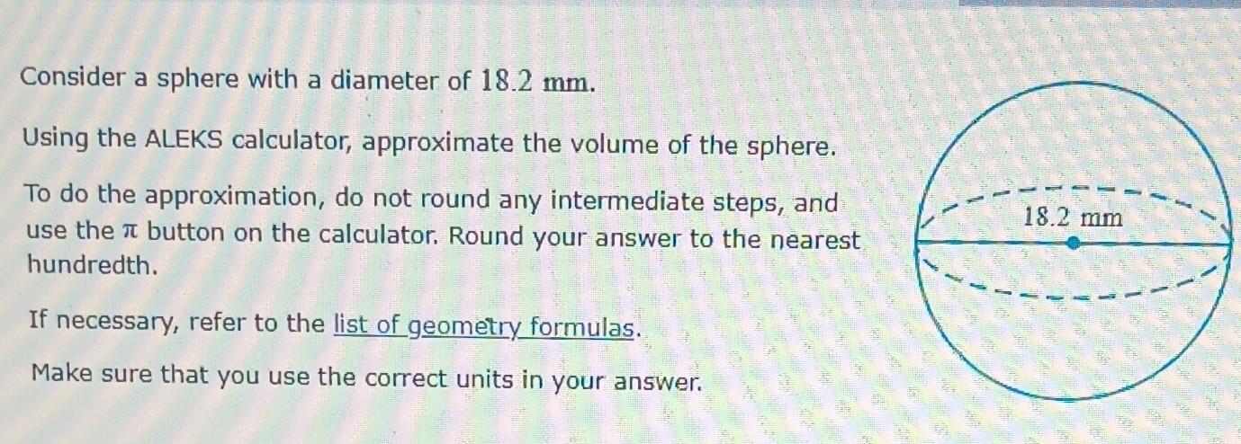 Solved Consider a sphere with a diameter of 18.2 mm. Using | Chegg.com