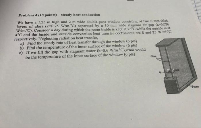 Solved Problem 4 (18 points) - steady heat conduction We | Chegg.com