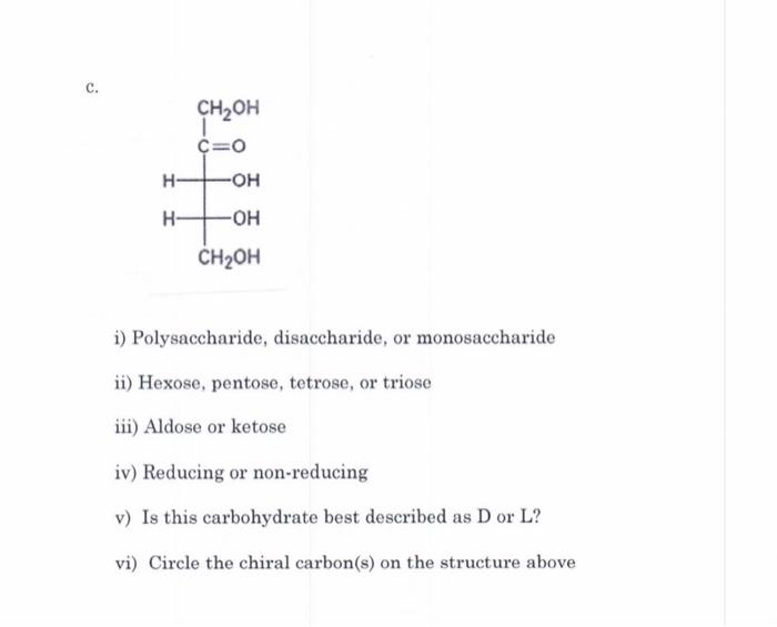 Solved 3 For Each Of The Following Carbohydrate Structur Chegg Com