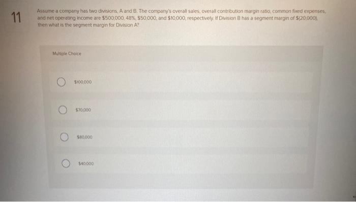 solved-12-assume-a-company-has-four-divisions-division-a-chegg