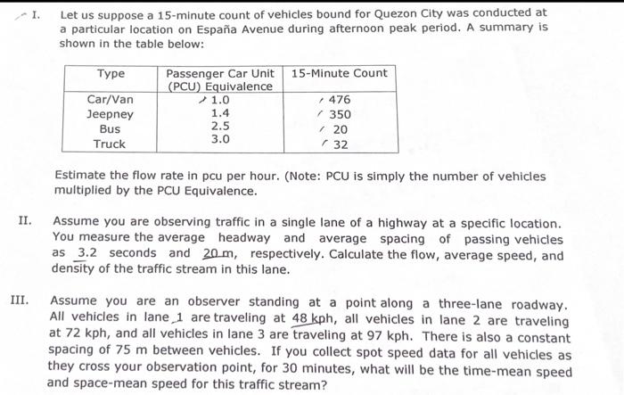 Solved I. Let us suppose a 15-minute count of vehicles bound | Chegg.com