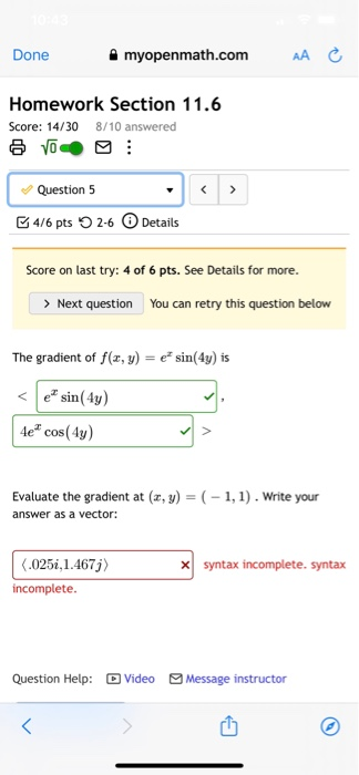 Solved Done myopenmath.com AA e Homework Section 11.6 Score: | Chegg.com