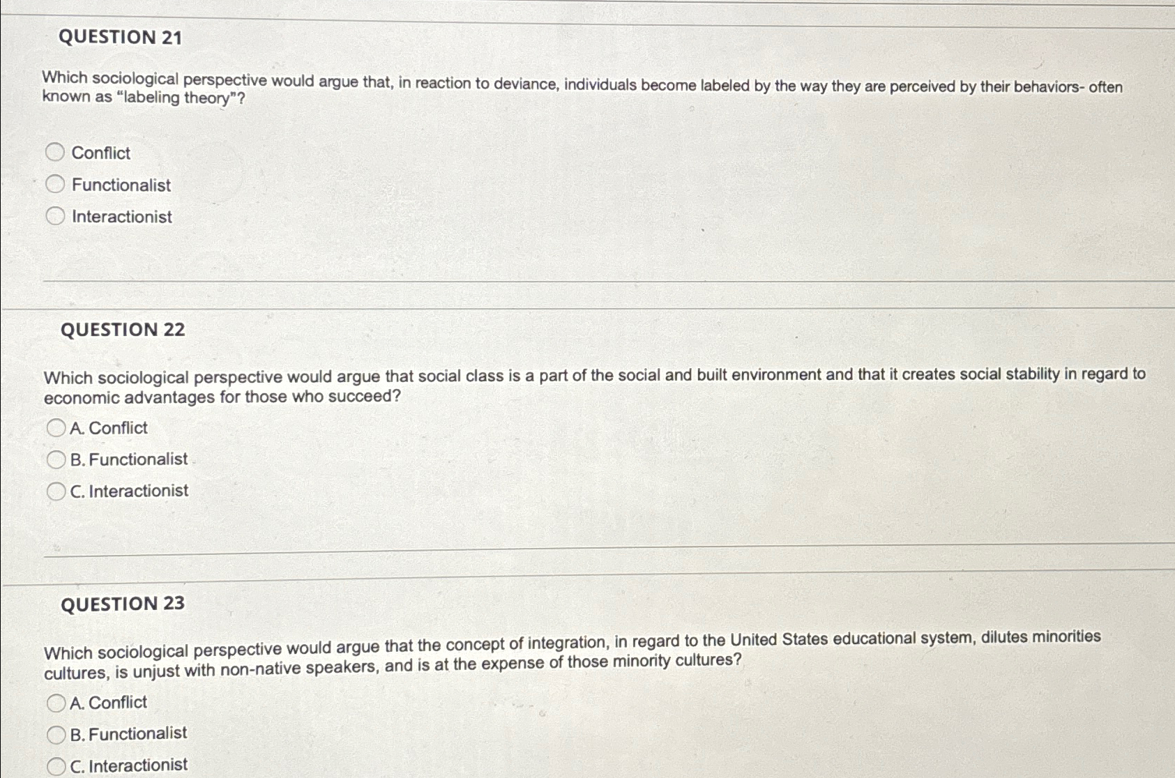 Solved QUESTION 21Which Sociological Perspective Would Argue | Chegg.com