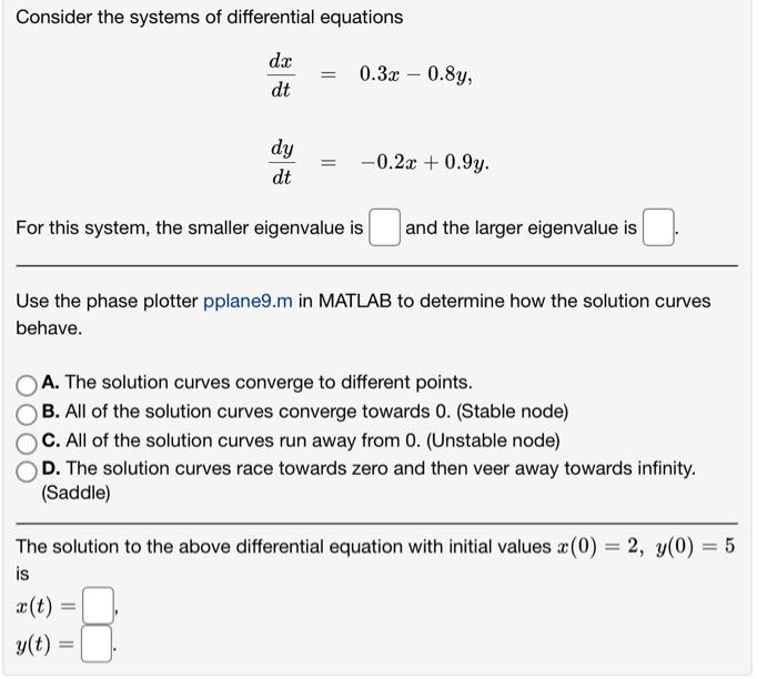 Solved Consider the systems of differential equations dx dt | Chegg.com
