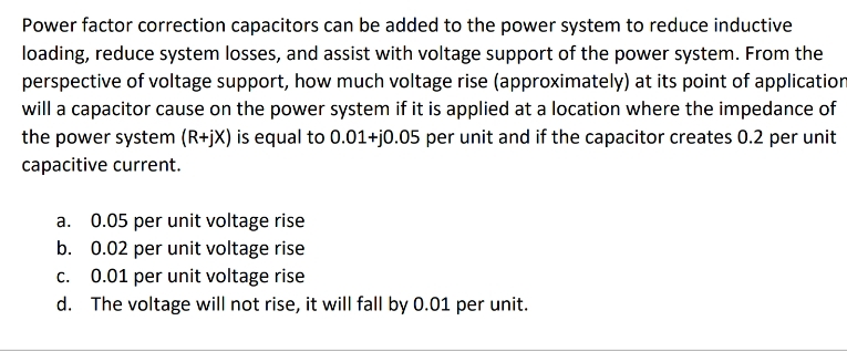 Solved Power factor correction capacitors can be added to | Chegg.com