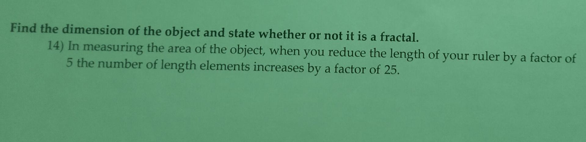 Solved Find The Dimension Of The Object And State Whether Or Chegg Solved Find The Dimension Of The Object And State Whether Or Chegg