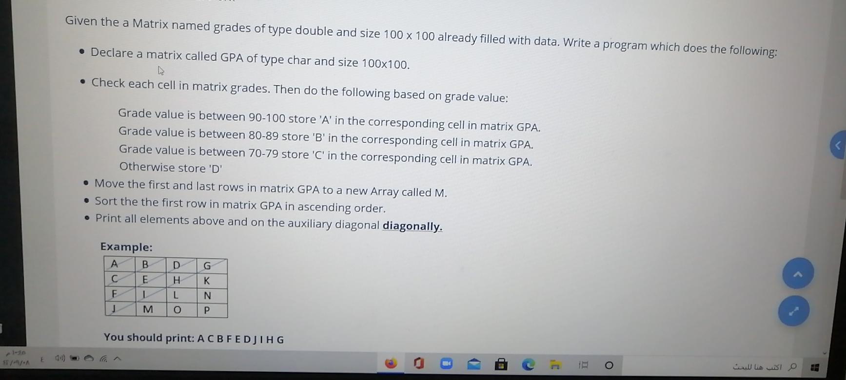 Given the a Matrix named grades of type double and | Chegg.com