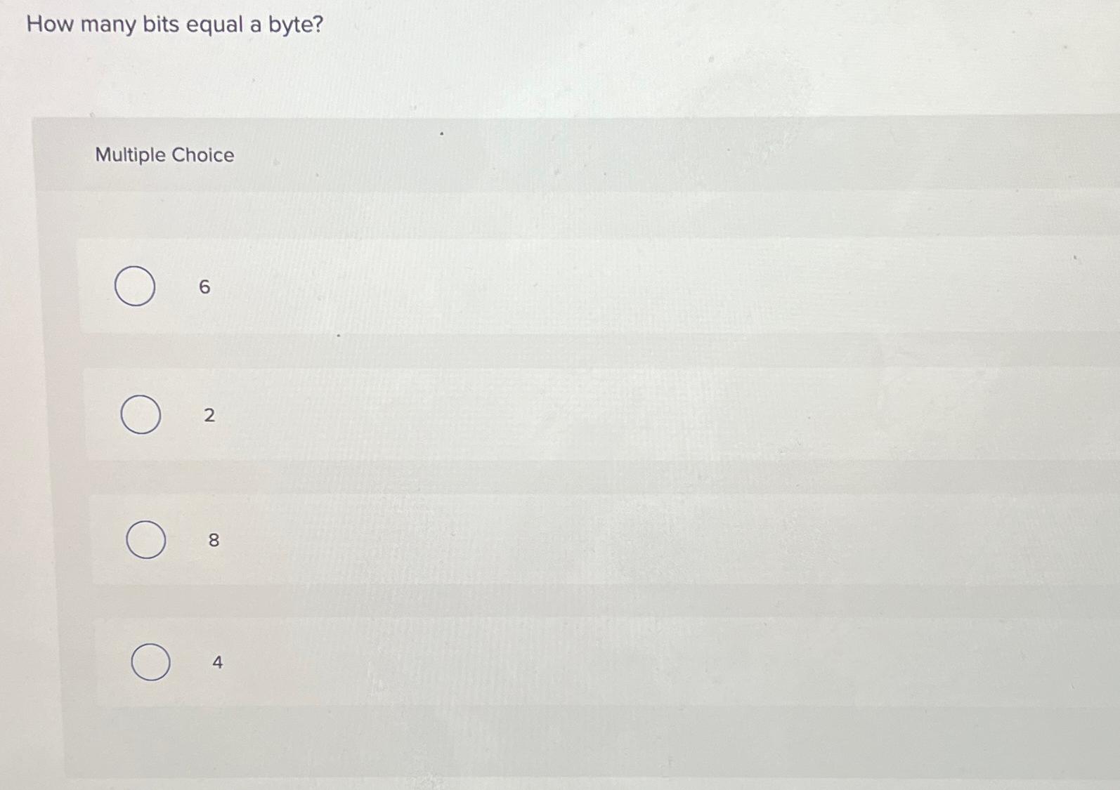 1 byte is equal to 8 bits true or false