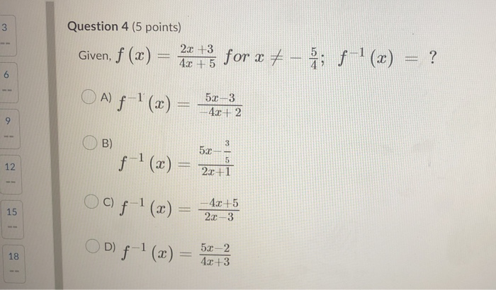 Solved Given F X 2x 3 4x 5 For X Ne 5 4 F 1