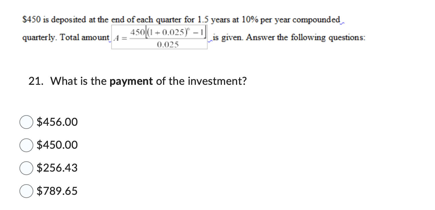 Solved $450 ﻿is deposited at the end of each quarter for 1.5 | Chegg.com