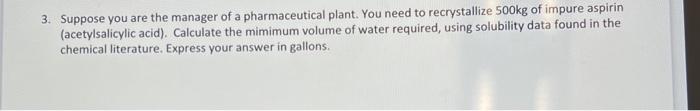 Solved 3. Suppose you are the manager of a pharmaceutical | Chegg.com