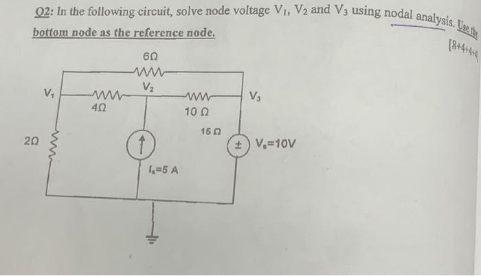 Solved Q2: In The Following Circuit, Solve Node Voltage V1, | Chegg.com