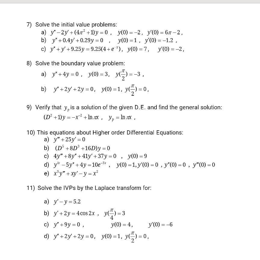 Solved 7) Solve the initial value problems: a) y