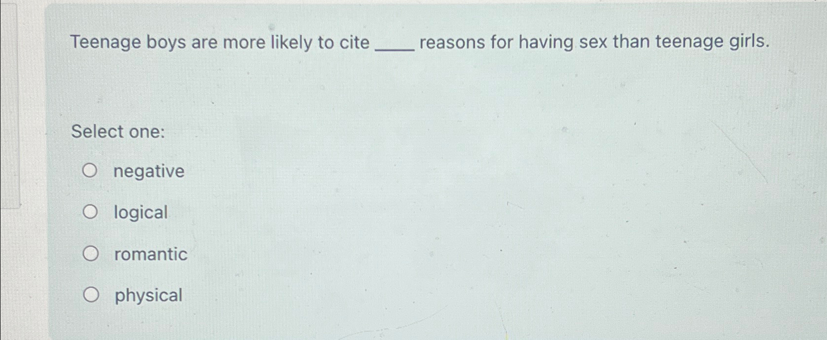 Solved Teenage boys are more likely to cite reasons for | Chegg.com