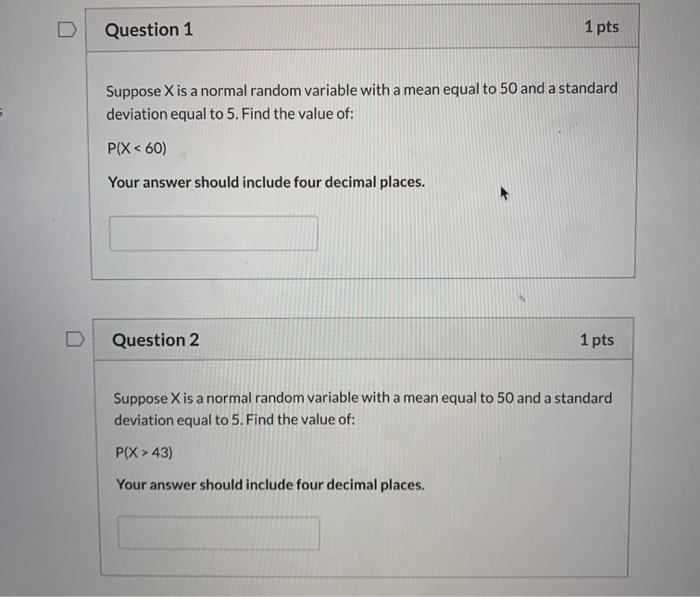 Solved Question 1 1 pts Suppose X is a normal random | Chegg.com