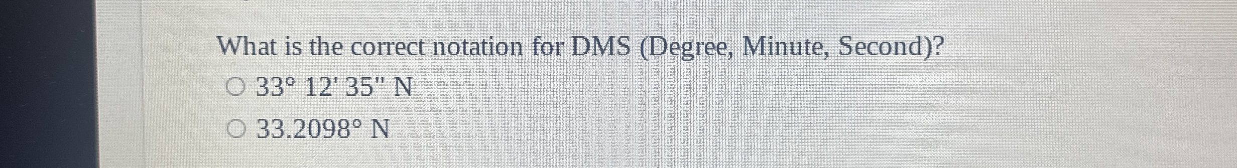 Solved What is the correct notation for DMS (Degree, | Chegg.com