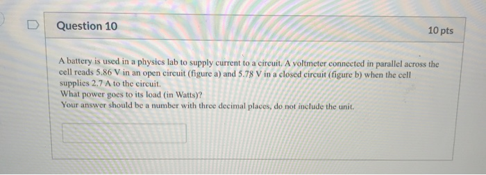 Solved Question 10 10 pts A battery is used in a physics lab | Chegg.com