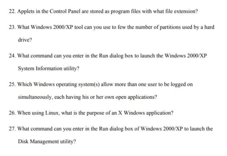 Solved 22. Applets in the Control Panel are stored as | Chegg.com
