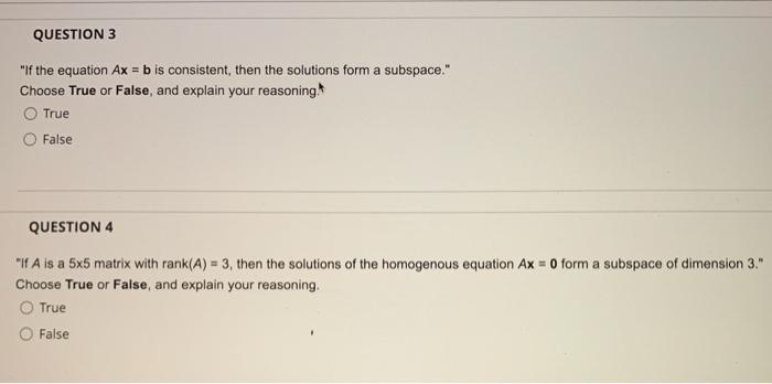 Solved QUESTION 3 "If the equation Ax = b is consistent, | Chegg.com