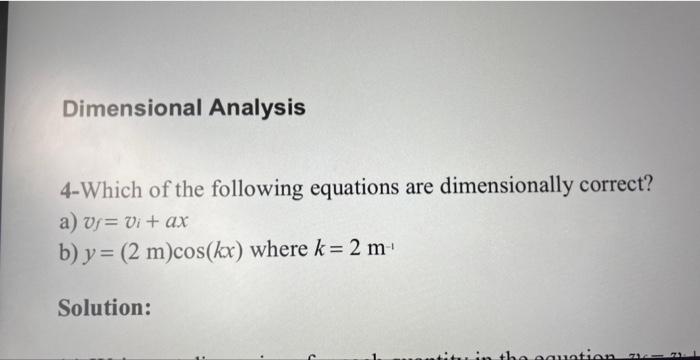 Solved Dimensional Analysis 4-Which Of The Following | Chegg.com