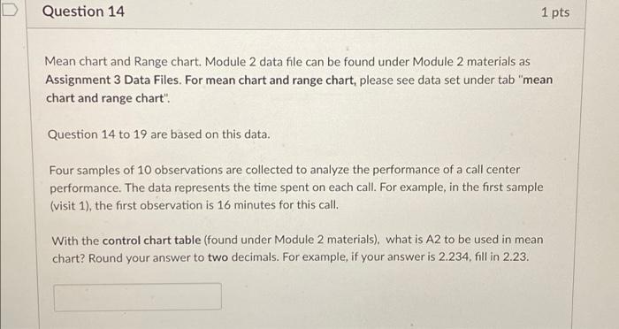 Solved Question 14 1 pts Mean chart and Range chart. Module | Chegg.com