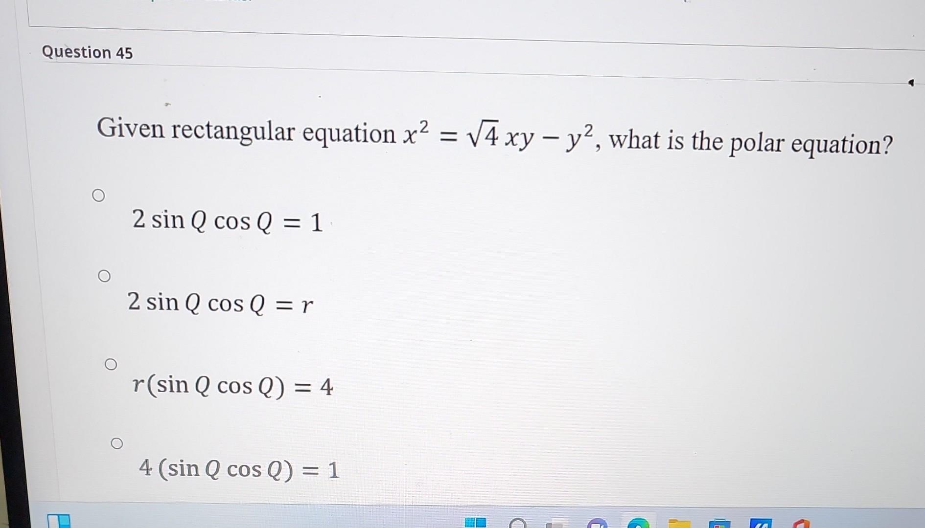 Solved Given Rectangular Equation X2 4xy−y2 What Is The