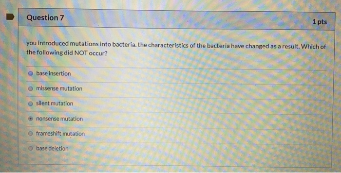 Solved Question 7 1 pts you introduced mutations into | Chegg.com