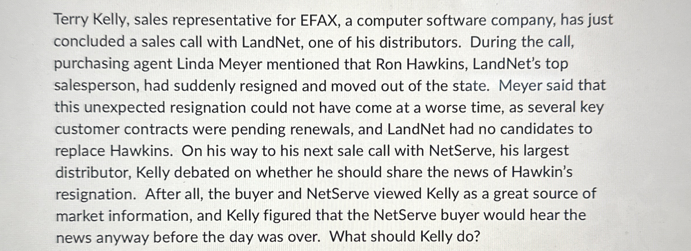 Solved Terry Kelly, sales representative for EFAX, a | Chegg.com